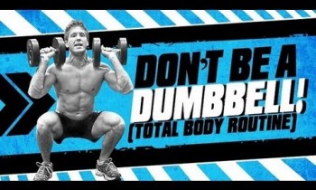 Don’t Be A DUMBBELL! Total Body FAT LOSS Workout!