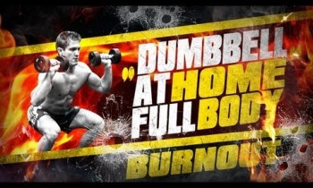 Dumbbell “At Home” Full Body BURNOUT Workout!