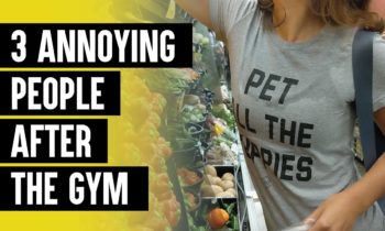 3 Annoying Things People Do After the Gym