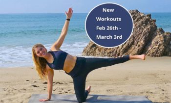 New Workouts – Feb 26th-March 3rd