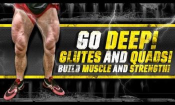 GO DEEP! Glutes & Quads! Build Muscle & Strength!