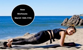 New Workouts – March 13th-17th