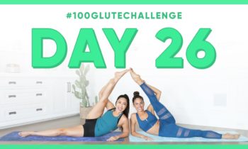 Day 26: Parachuter Legs! | 100 Glute Challenge w/ Kylie Shea